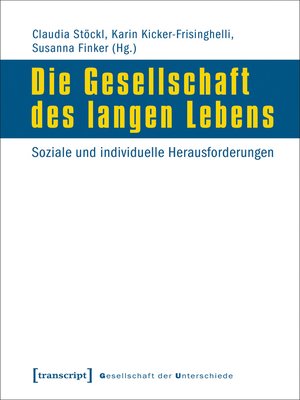 cover image of Die Gesellschaft des langen Lebens